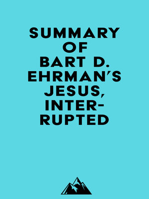 cover image of Summary of Bart D. Ehrman's Jesus, Interrupted
